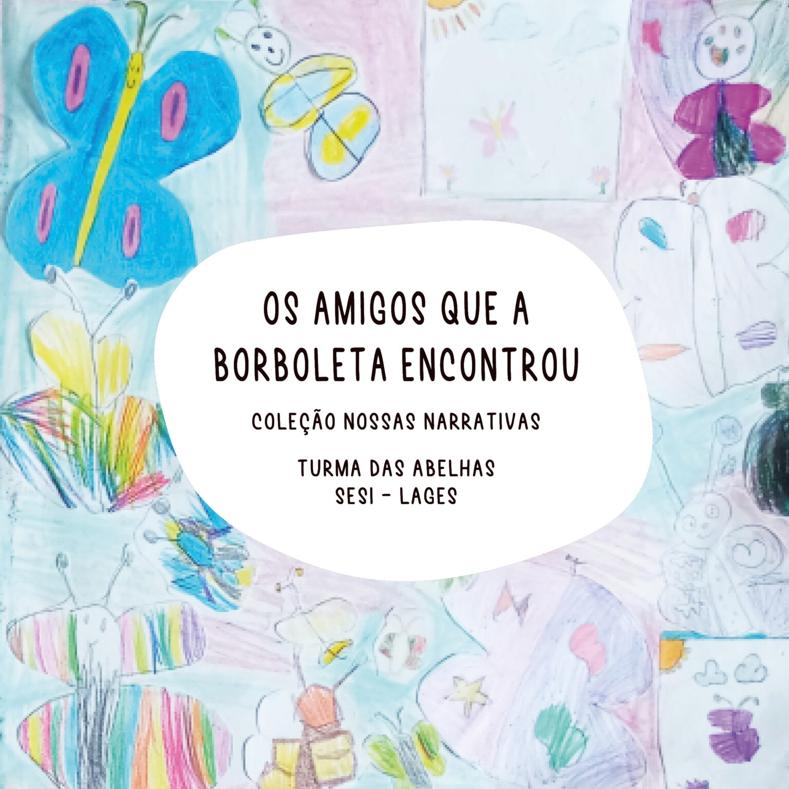 CAPA - Os amigos que a borboleta encontrou