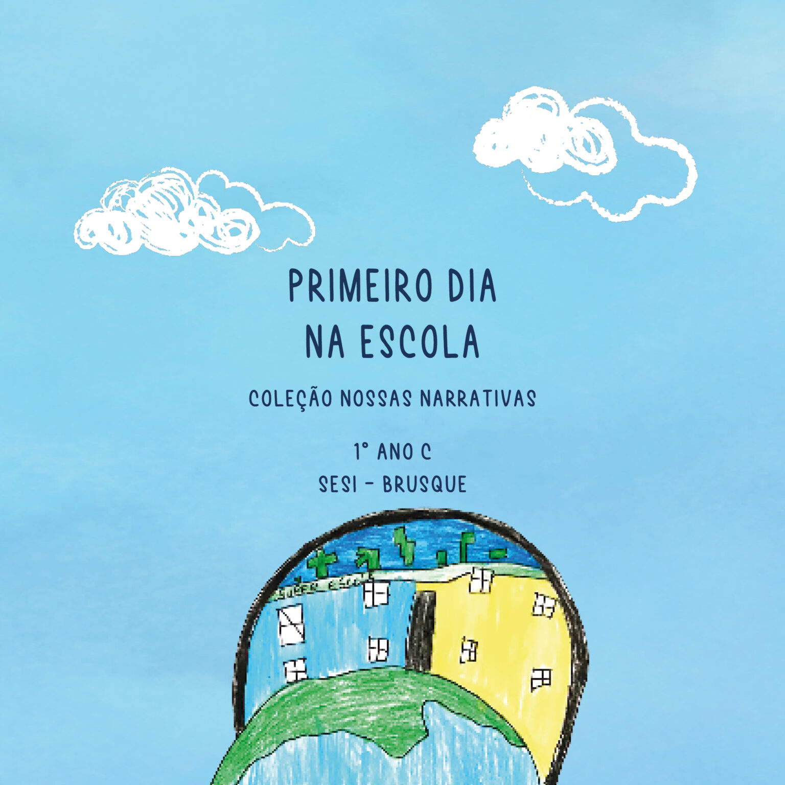 CAPA - Primeiro dia na escola