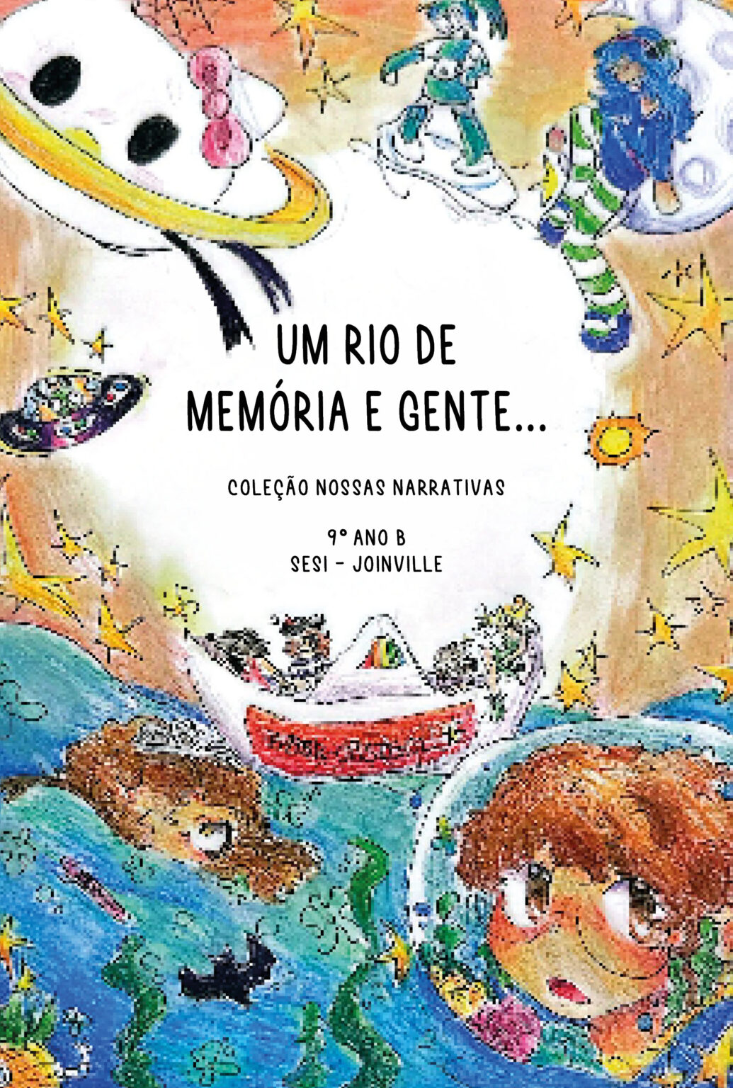 Capa - 9º ano B - Um rio de memória e gente